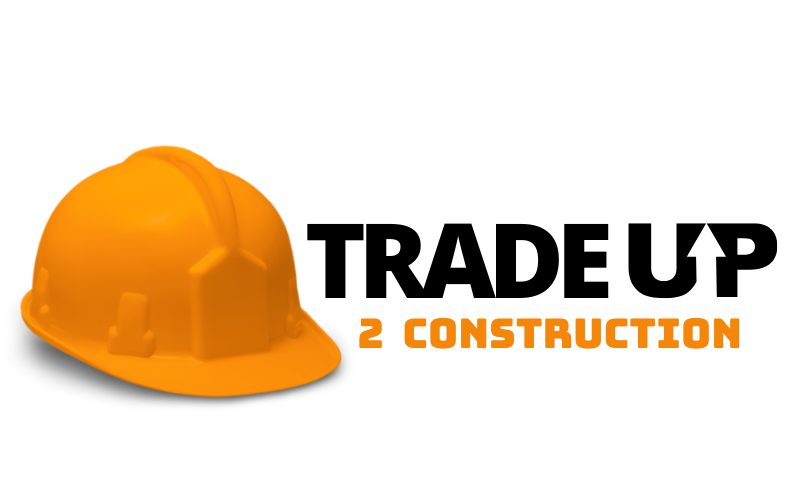 Trade Up 2 Construction